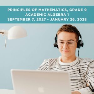 Academic Algebra 1 Online High School Math Class for homeschoolers